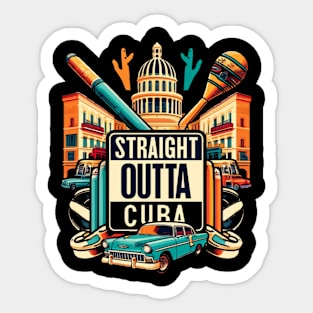 Straight Outta Cuba Sticker